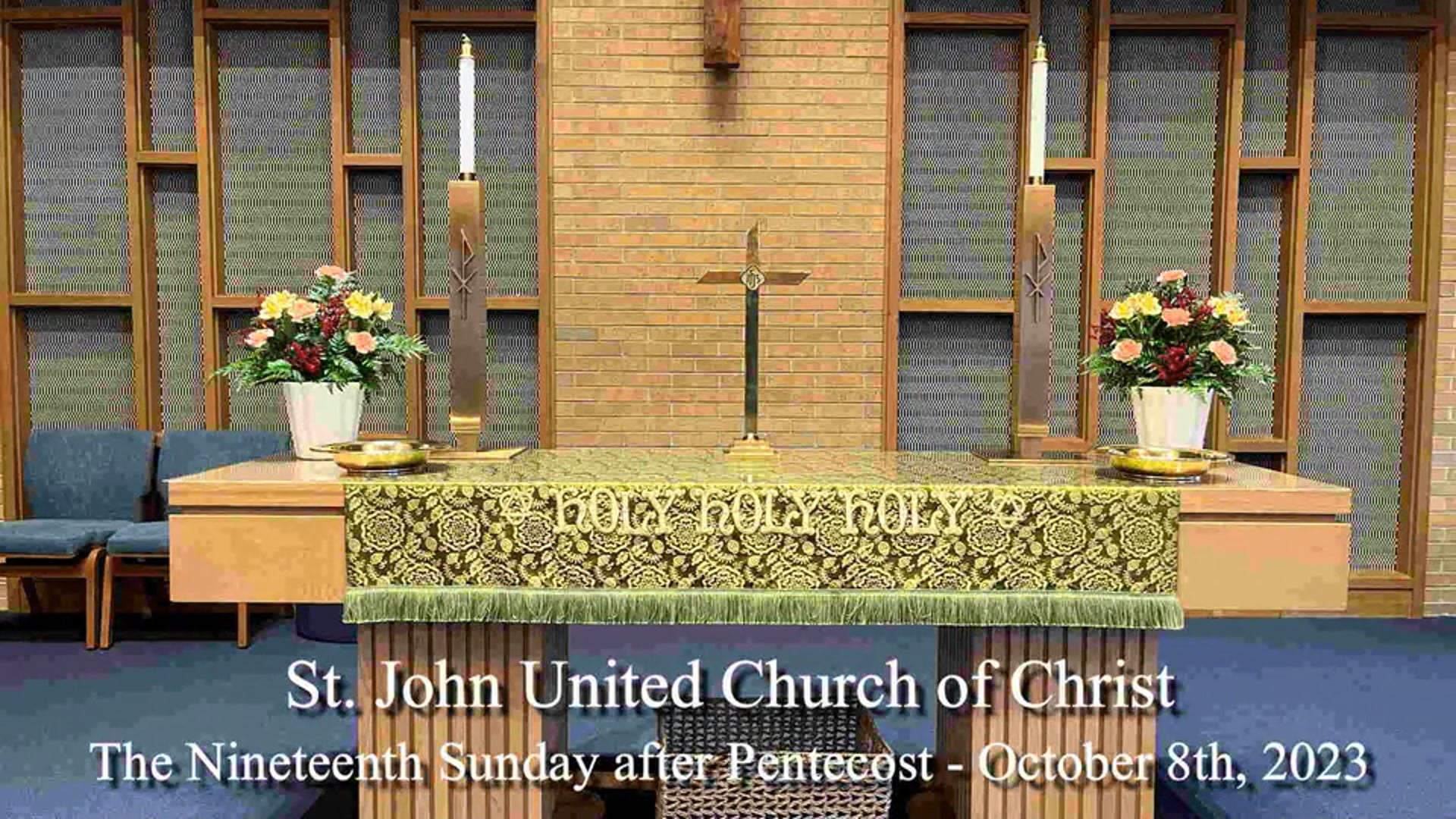 The Nineteenth Sunday after Pentecost - October 8th, 2023